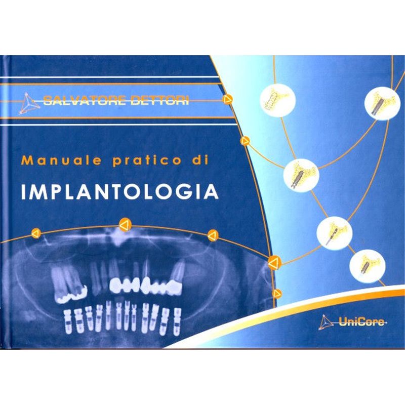 Manuale pratico di implantologia - con DVD